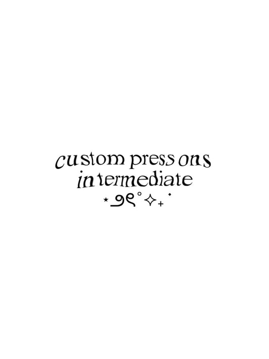 custom press ons - intermediate